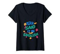 Femme s'il Vous plaît, Dites-Le en Anglais, Professeur bilingue ESL Amusant T-Shirt avec Col en V
