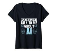 Femme s'il Vous plaît ne me Parlez Pas d'IA T-Shirt avec Col en V