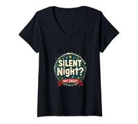 Femme Silent Night Not Likely - Humour de Vacances Bruyant T-Shirt avec Col en V