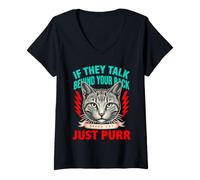 Femme S'ils parlent derrière Votre Dos, Parlez, Chat, ronronnez T-Shirt avec Col en V