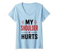 Femme Simple Funny Gym Workout Quote My Shoulder Hurts T-Shirt avec Col en V