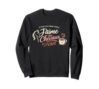 Femme Simple J’Aime Les Chevaux et Le Café Humour Cavalière Sweatshirt