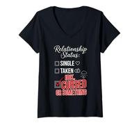 Femme Single Taken IDK Cursed Or Something Funny Relationship T-Shirt avec Col en V