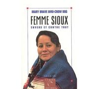Femme sioux Envers et contre tout - Hélène Fournier - Albin Michel - broché - Livre