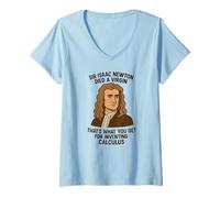 Femme Sir Isaac Newton Died A Virgin - Humour mathématique drôle pour adulte T-Shirt avec Col en V
