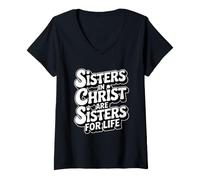 Femme Sisters in Christ are Sisters for Life T-Shirt avec Col en V