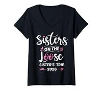 Femme Sisters on The Loose Sister Trip 2026 Girls Weekend Vacances T-Shirt avec Col en V