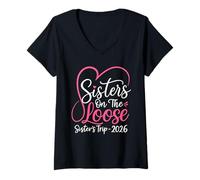 Femme Sisters Trip 2026 : Sisters on The Loose Weekend Vacation Love T-Shirt avec Col en V