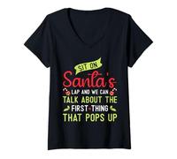 Femme Sit on Santa's Lap and We Can Talk About for Christmas T-Shirt avec Col en V