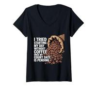 Femme Skipped Coffee Once Court Date is Still Pending - T-Shirt avec Col en V