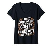 Femme Skipped Coffee Once Court Date is Still Pending |- T-Shirt avec Col en V