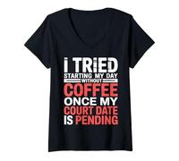 Femme Skipped Coffee Once Court Date is Still Pending |- T-Shirt avec Col en V