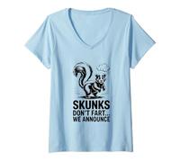 Femme Skunks Don't Part : Nous annonçons Un Dicton Amusant T-Shirt avec Col en V