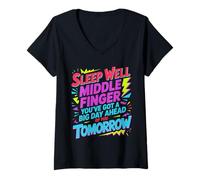 Femme Sleep Well Middle Finger Big Day Tomorrow - T-Shirt avec Col en V