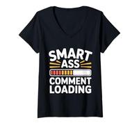 Femme Smart Ass Comment Loading Blague d'attitude Sarcastique |- T-Shirt avec Col en V