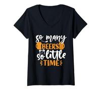 Femme So Many Beers So Little Time Team Drinking Beer Lover T-Shirt avec Col en V