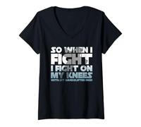 Femme So When I Fight I Fight on My Knees Religieux Chrétien T-Shirt avec Col en V