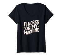 Femme Software Developer It Works on My Machines T-Shirt avec Col en V