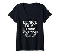 Femme Sois Gentil avec Moi, Je Note tes Articles sur l'enseignement Journée Mondiale des Enseignants T-Shirt avec Col en V