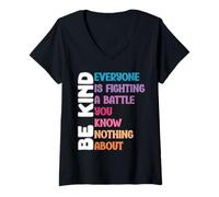 Femme Sois gentil, tout le monde mène une bataille dont tu ne sais rien T-Shirt avec Col en V