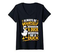 Femme Sois toi-même, sauf si tu Peux être Un Canard T-Shirt avec Col en V