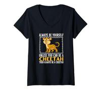 Femme Sois toi-même, sauf si tu Peux être Un guépard T-Shirt avec Col en V
