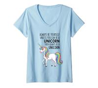 Femme Sois toi-même, sauf si tu Peux être Une Licorne T-Shirt avec Col en V