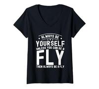 Femme Sois toi-même, sauf si tu Peux être Une Mouche T-Shirt avec Col en V