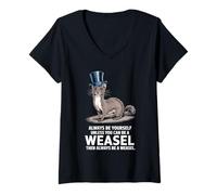 Femme Sois toujours toi-même, sauf si tu peux être une belette T-Shirt avec Col en V