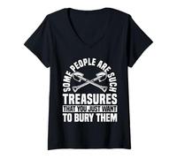 Femme Some People are Such Treasures Funny Sarcasm T-Shirt avec Col en V