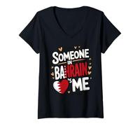 Femme Someone in Bahrain Loves Me Long Distance Love T-Shirt avec Col en V