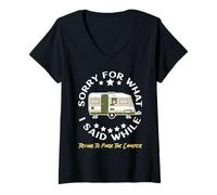 Femme Sorry for What I Said While Parking Camper T-Shirt avec Col en V