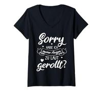 Femme « Sorry Habe Ich Meine Augen Zu Laut Gerollt Sarcasmus » T-Shirt avec Col en V