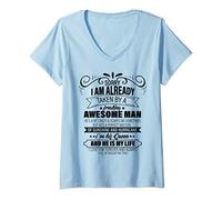 Femme Sorry I am already taken by a freaking awesome man gifts T-Shirt avec Col en V