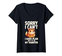Femme Sorry I Can't I Have Plan with My Hamster T-Shirt avec Col en V
