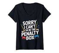 Femme Sorry I Can't I'm in The Penalty Box Joueur de Hockey |- T-Shirt avec Col en V