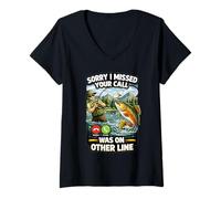 Femme Sorry I Missed Your Call Fishing Blague Angler Humour T-Shirt avec Col en V