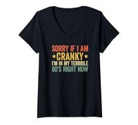 Femme Sorry If I Am Cranky I'm in My Terrible 80's Right Now T-Shirt avec Col en V