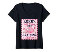 Femme Sorry My Brain Isn't braining Today Drôle T-Shirt avec Col en V