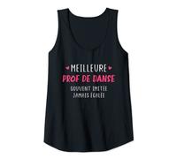 Femme Souvent imitée jamais égalée Meilleure prof de danse Débardeur