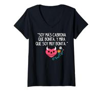 Femme Soy mas cabrona Que Bonita, y Mira Que Soy muy Bonita T-Shirt avec Col en V