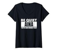 Femme Soyez Calme Aina Vous Avez Dit Assez drôle en Disant Le T-Shirt avec Col en V