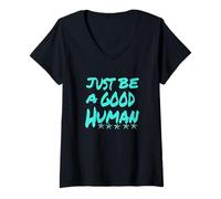 Femme Soyez Simplement Un Bon être Humain ou Une Bonne Personne T-Shirt avec Col en V
