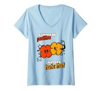 Femme Soyez Toujours Positive : Les Ennemis détestent ça (déclaration Amusante et Heureuse) T-Shirt avec Col en V