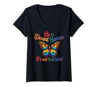 Femme Soyez Un être Humain décent, ce n'est Pas si Difficile, Papillon, fierté LGBTQ T-Shirt avec Col en V