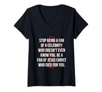 Femme Soyez un fan de Jésus-Christ qui est mort pour vous de vivre éternellement T-Shirt avec Col en V