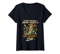 Femme Squelette drôle de tequila - I Don't Usually Drink But When I Do T-Shirt avec Col en V