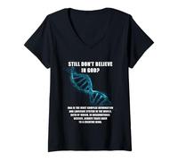 Femme Still Don't Believe in God? Christian Faith Apologetics DNA T-Shirt avec Col en V