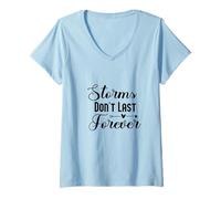 Femme Storms Dont Last Forever Positive Mindset Motivational Quote T-Shirt avec Col en V