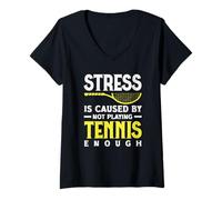 Femme Stress causé par Le Fait de ne Pas Jouer au Joueur de Tennis T-Shirt avec Col en V